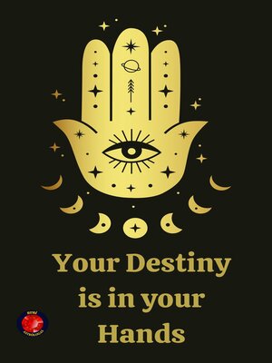 cover image of Your Destiny  is  in your  Hands